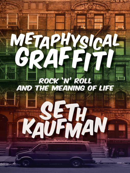 Title details for Metaphysical Graffiti by Seth Kaufman - Available
